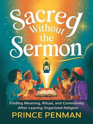cover image of Sacred Without the Sermon